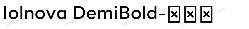 Iolnova DemiBold字体转换